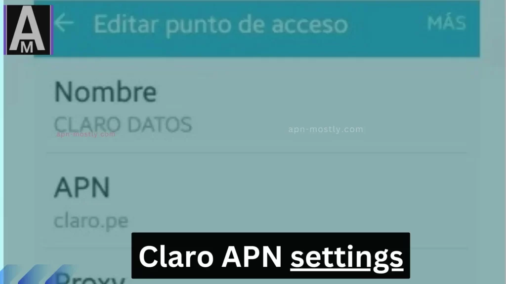 screenshot in background of claro apn with overlay text of its settings