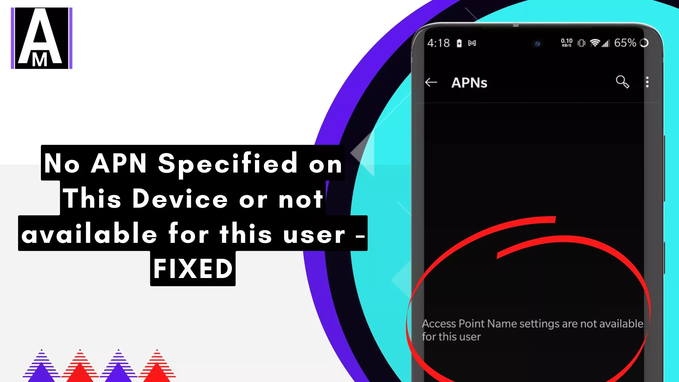 screenshots of No APN Specified on This Device or not available for this user How to Fix It overlay text