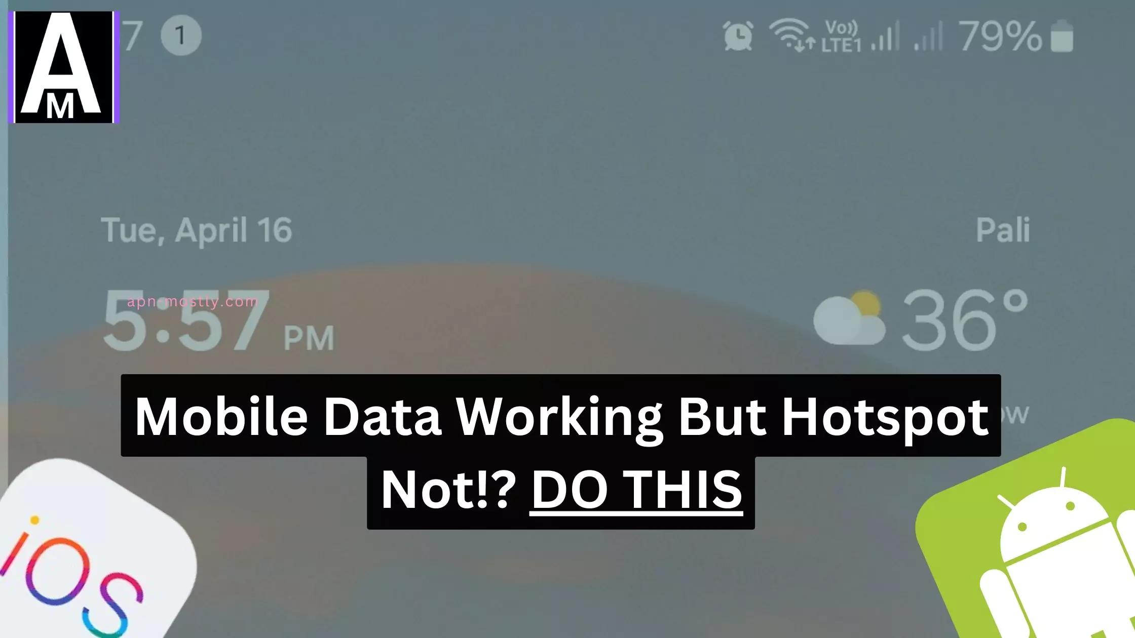 Mobile Data Working But Hotspot Not Working? How to Fix It