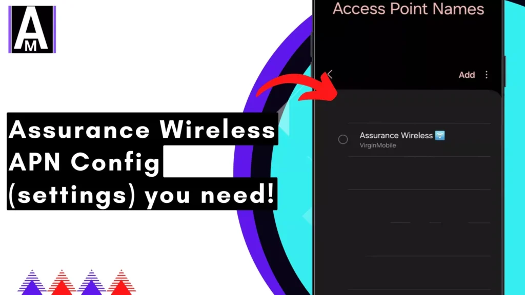 screenshot of assurance wireless apn config with same overlay text